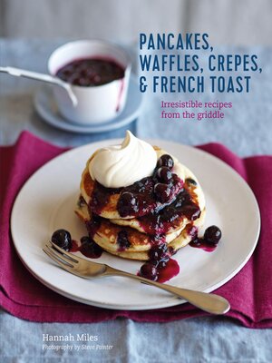 cover image of Pancakes, Waffles, Crêpes & French Toast